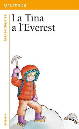 La Tina a l'Everest | 9788424651923 | Segarra, Araceli | Llibreria Sendak