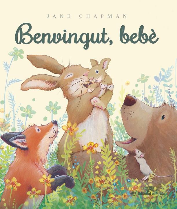 Benvingut, bebè | 9788419912640 | Chapman, Jane | Librería Sendak