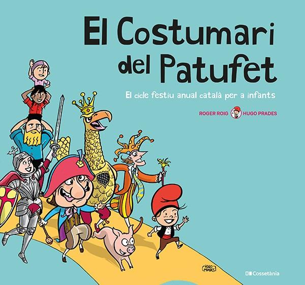 El Costumari del Patufet | 9788413560953 | Roig César, Roger | Llibreria Sendak