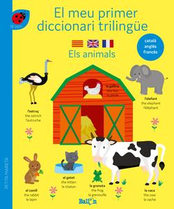 El meu primer diccionari trilingüe - Els animals | 9789403225128 | BALLON | Llibreria Sendak