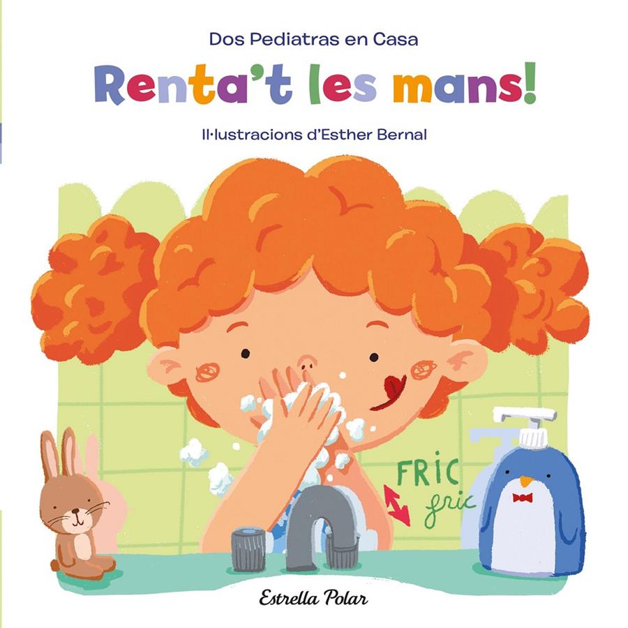 Renta't les mans! | 9788413890401 | Blanco, Elena / Oñoro, Gonzalo / Bernal, Esther | Llibreria Sendak