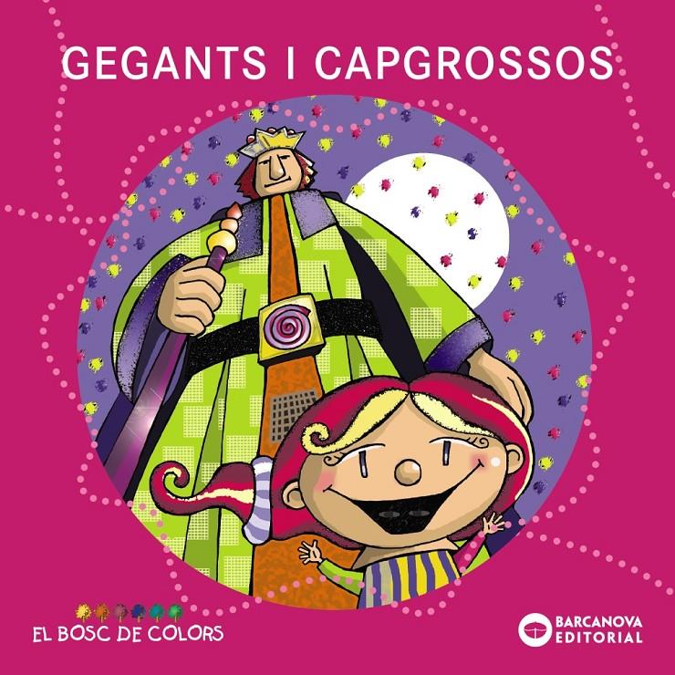 Gegants i capgrossos | 9788448925567 | Baldó, Estel/Gil, Rosa/Soliva, Maria | Librería Sendak