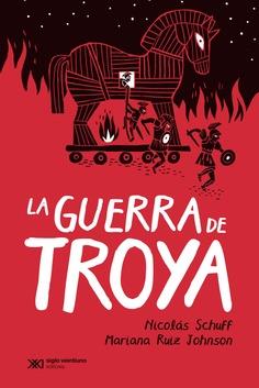 La guerra de Troya | 9788432321641 | SCHUFF, NICOLÁS | Llibreria Sendak
