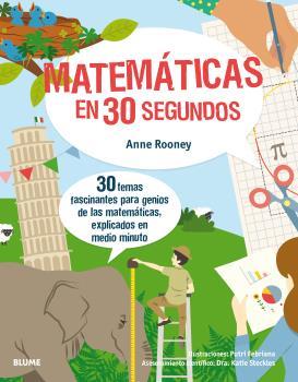30 segundos. Matemáticas en 30 segundos | 9788417254131 | Rooney, Anne/Febriana, Putri | Llibreria Sendak