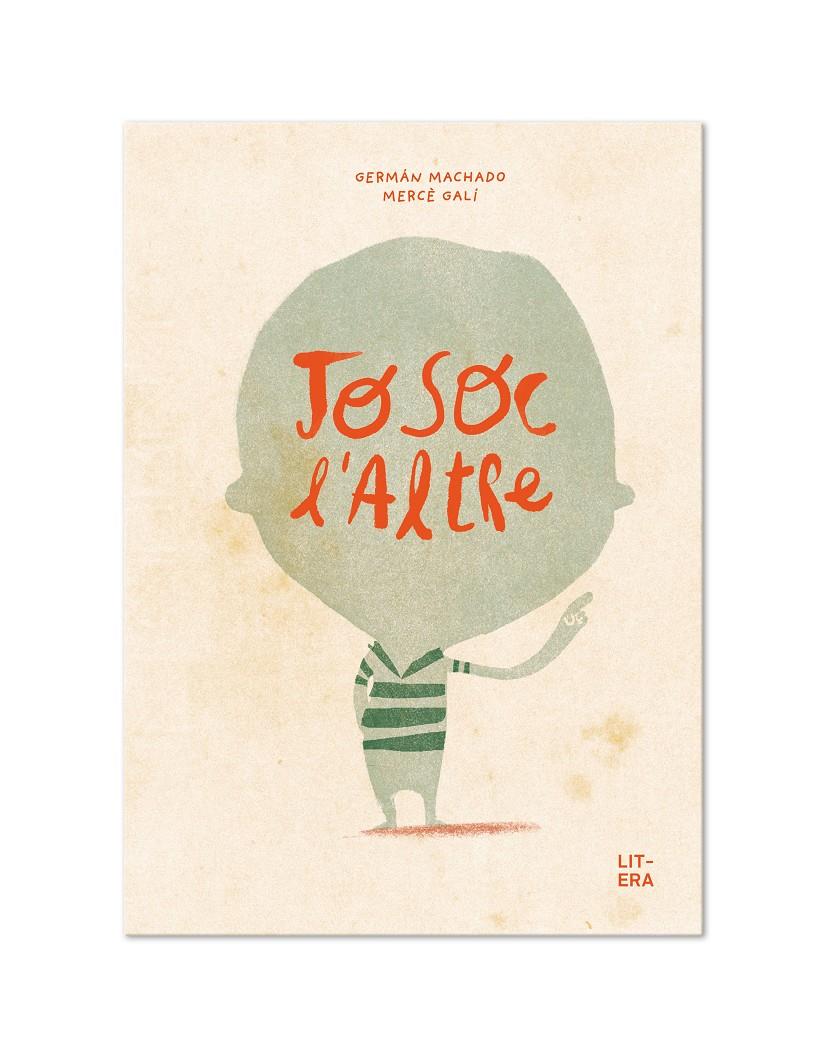 Jo soc l'altre | 9788412163056 | Machado, Germán / Galí, Mercè | Llibreria Sendak