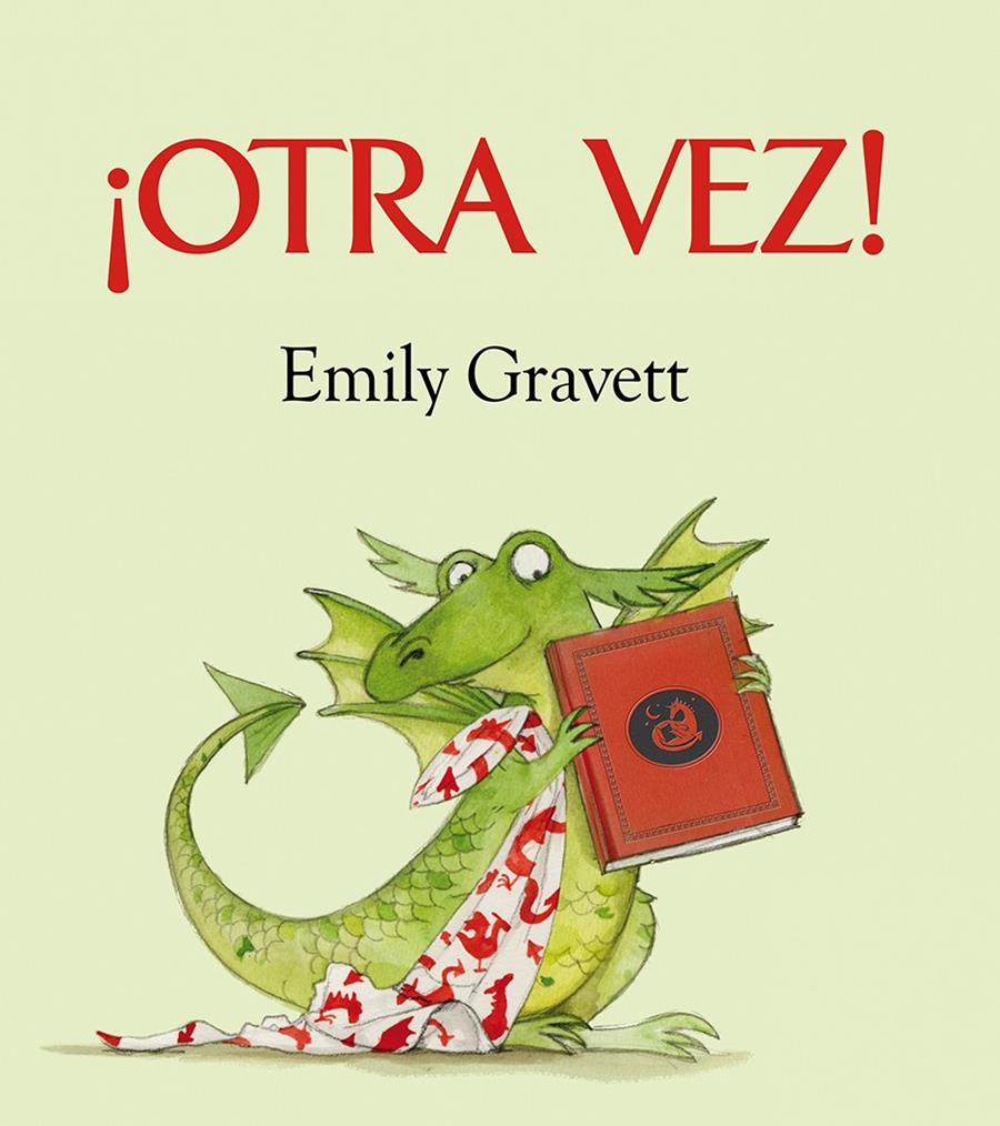 ¡Otra vez! | 9788494154911 | GRAVETT, EMILY | Llibreria Sendak