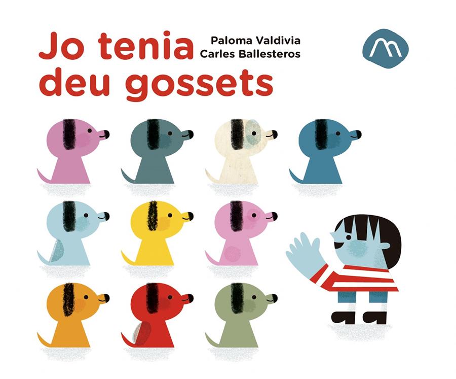 Jo tenia deu gossets | 9788482897523 | Valdivia, Paloma | Librería Sendak