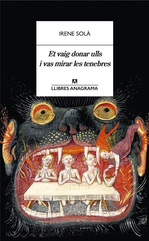 Et vaig donar ulls i vas mirar les tenebres | 9788433905130 | Solà Saez, Irene | Llibreria Sendak