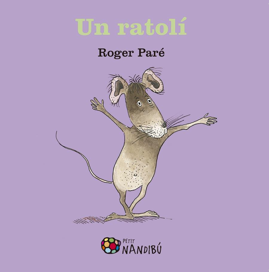 Un ratolí | 9788499759067 | Paré, Roger | Llibreria Sendak