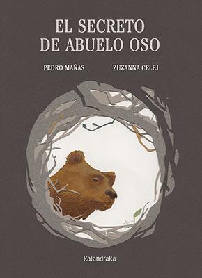 El secreto de Abuelo Oso | 9788484644279 | Mañas, Pedro | Llibreria Sendak