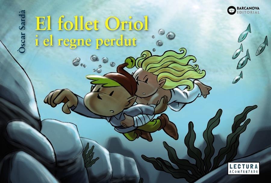 El follet Oriol i el regne perdut | 9788448952143 | Sardà, Òscar | Librería Sendak