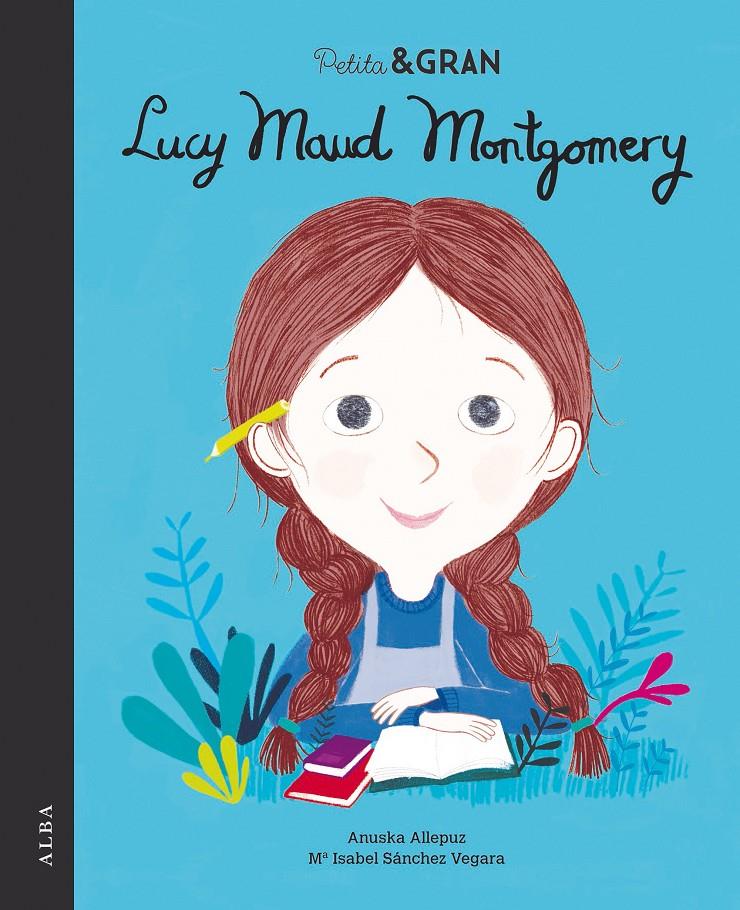 Petita & Gran Lucy Maud Montgomery | 9788490655283 | Sánchez Vegara, Mª Isabel | Llibreria Sendak