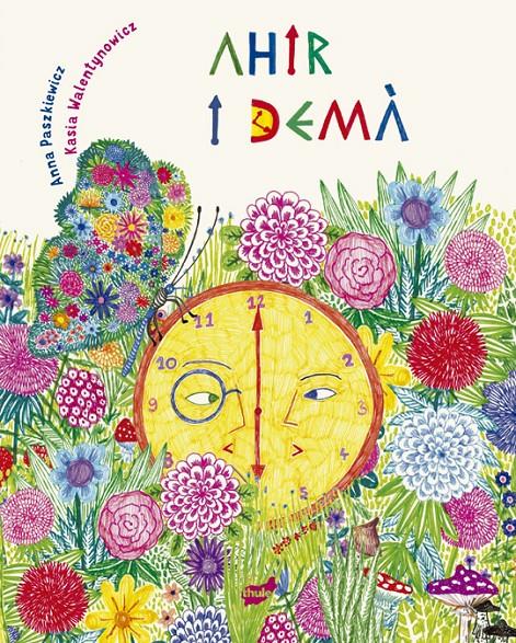Ahir i demà | 9788418702518 | Paszkiewicz, Anna | Llibreria Sendak
