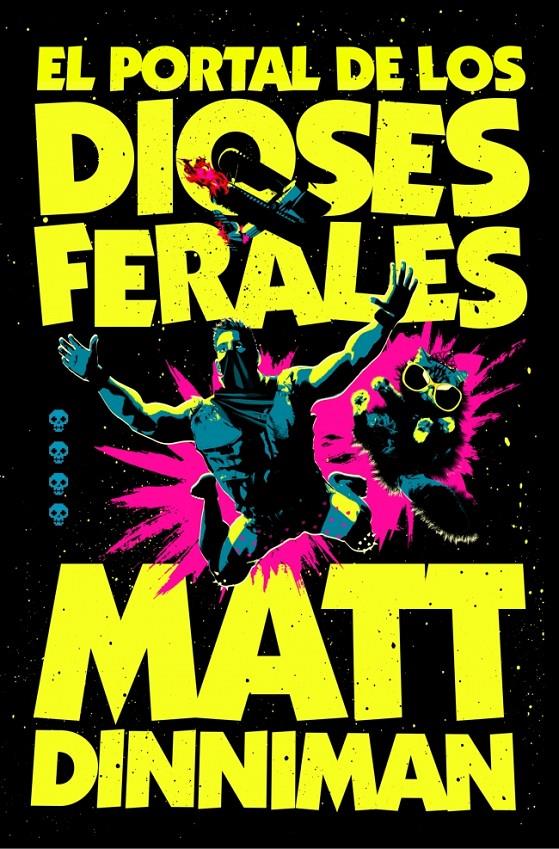 El portal de los dioses ferales (Carl el Mazmorrero 4) | 9788410466364 | Dinniman, Matt | Llibreria Sendak