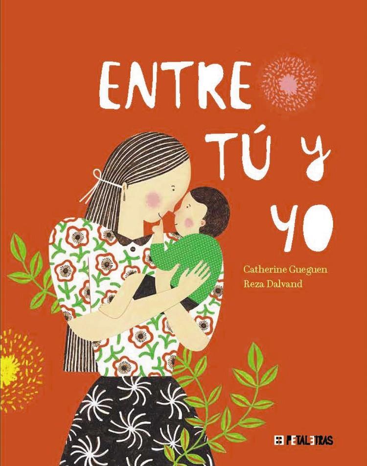 Entre tú y yo | 9788419893130 | Gueguen, Catherine | Librería Sendak