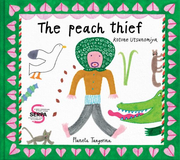 The peach thief | 9789899061392 | Utsunomiya, Kotone | Librería Sendak