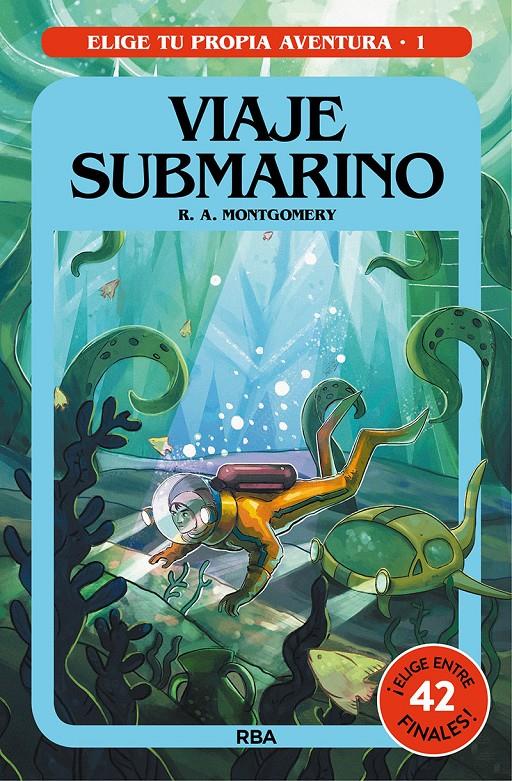 Elige tu propia aventura 1 - Viaje submarino | 9788427299566 | Montgomery R.a. | Llibreria Sendak