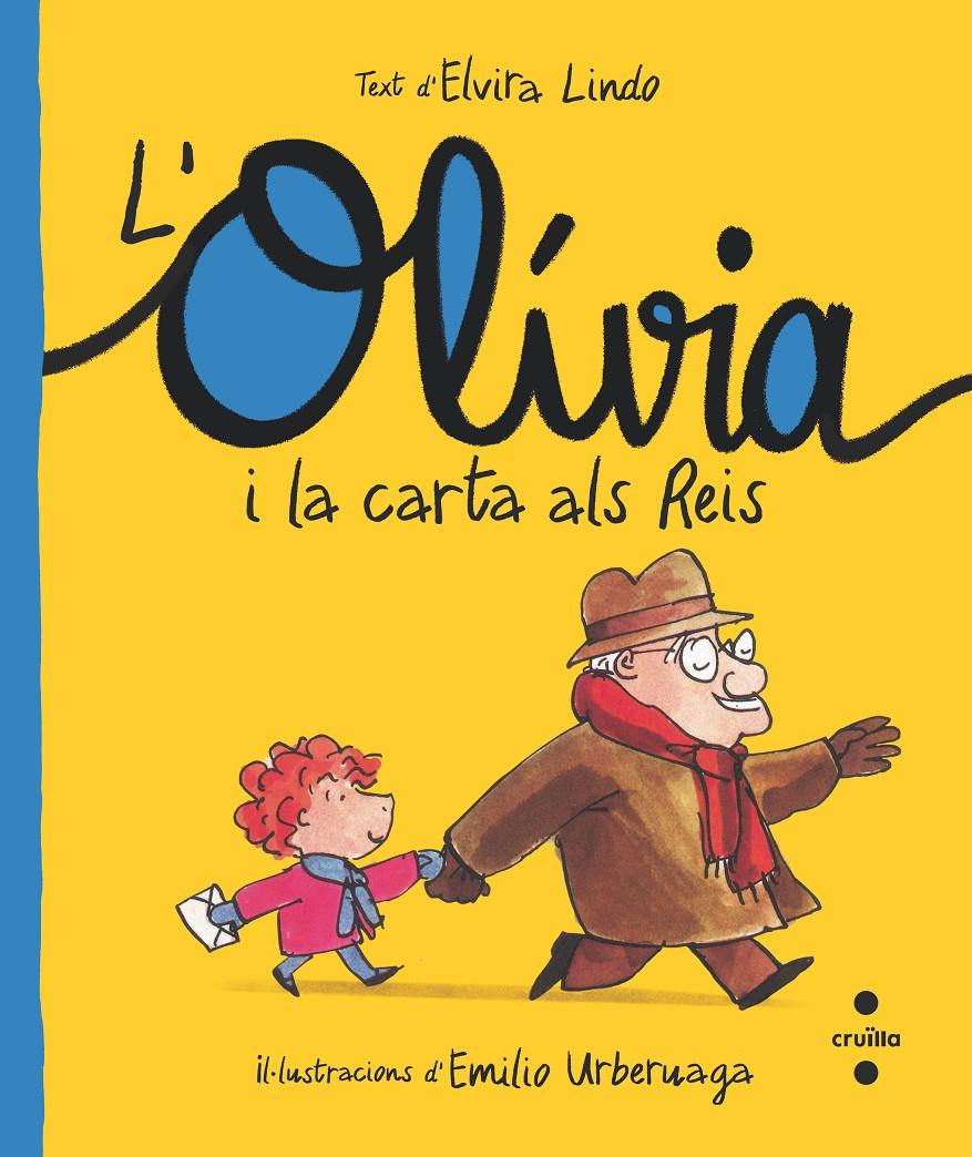 Olívia i la carta als reis | 9788466150200 | Lindo, Elvira | Librería Sendak