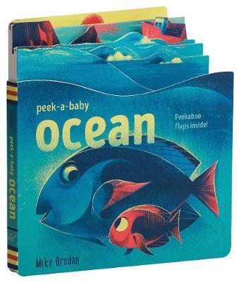 Peek-a-baby: Ocean board book | 9781452166469 | Orodan, Mike | Llibreria Sendak