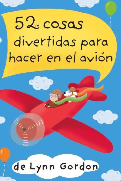 Baraja 52 cosas divertidas para hacer en el avión | 9788868217914 | Lynn Gordon | Librería Sendak