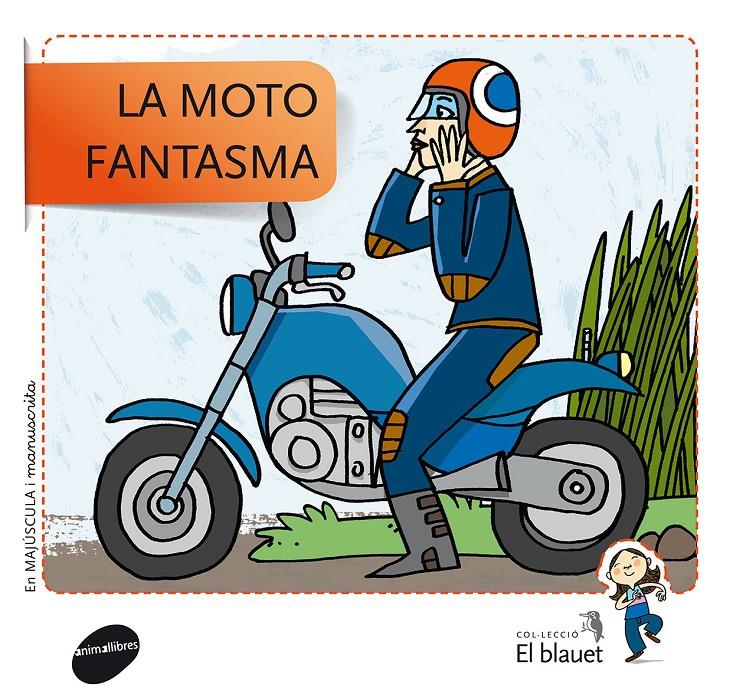 La moto fantasma | 9788415095439 | Soler Cobo, Teresa/Viu Rodríguez, Maria/Nado Sanjuán, Víctor | Llibreria Sendak