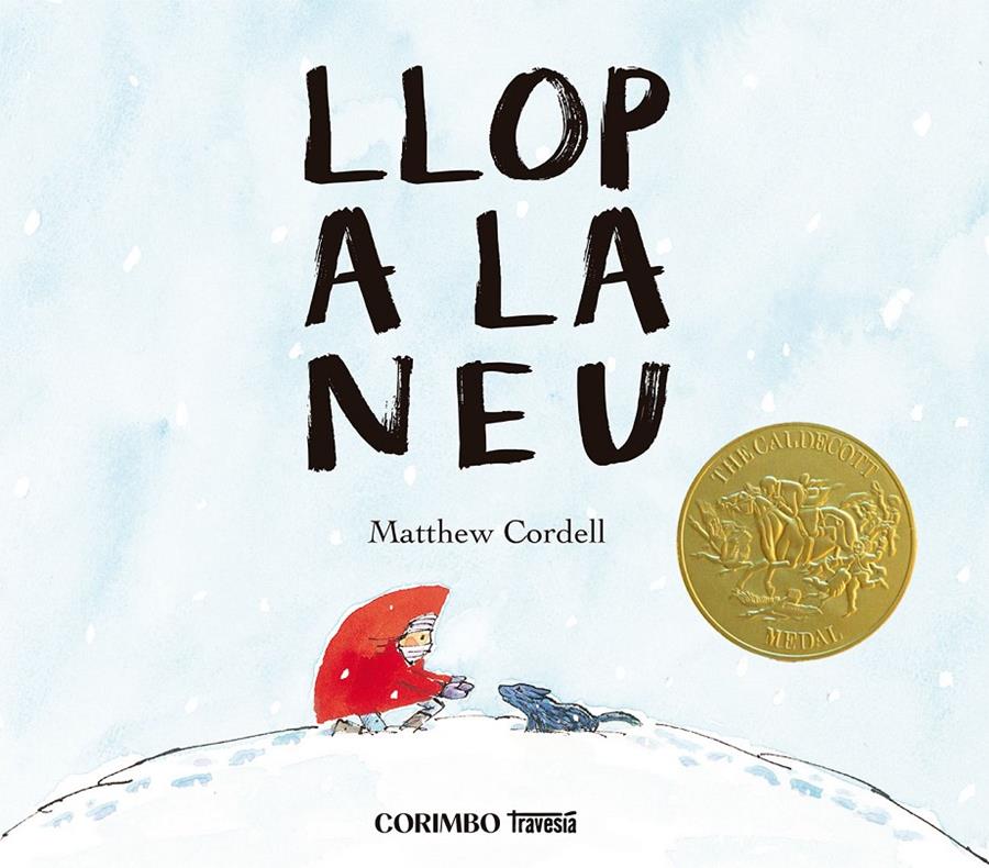 Llop a la neu | 9788412854749 | Cordell, Matthew | Llibreria Sendak