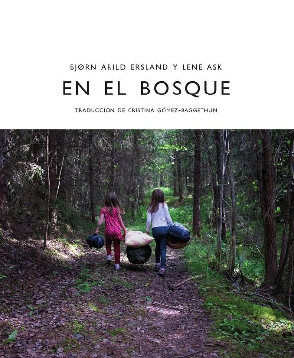 En el bosque | 9788412383928 | Ersland, Bjørn Arild | Librería Sendak