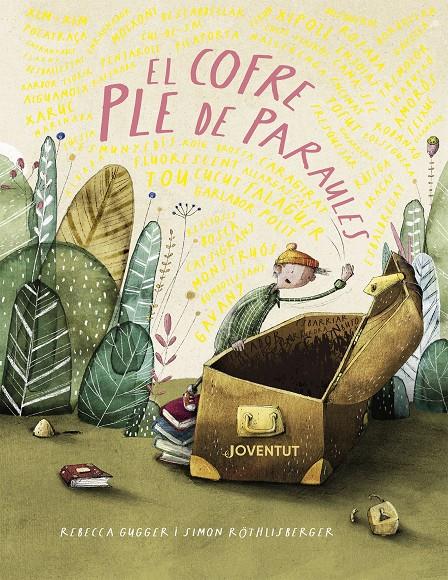 El cofre ple de paraules | 9788426149503 | Gugger, Rebecca/Röthlisberger, Simon | Librería Sendak