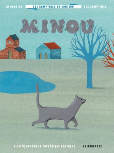 Minou | 9782812604140 | Douzou, Olivier | Librería Sendak