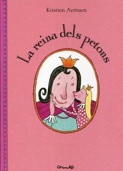 La reina dels petons | 9788484703792 | Aertssen, Kristien | Llibreria Sendak