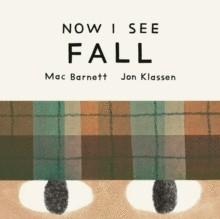 Now I See Fall | 9781774886656 | Barnett, Mac | Llibreria Sendak