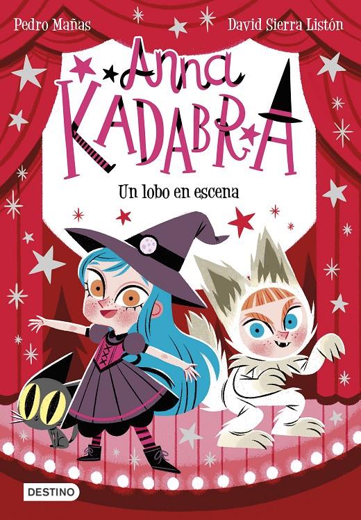 Anna Kadabra 9. Un lobo en escena | 9788408254096 | Mañas, Pedro/Sierra Listón, David | Llibreria Sendak