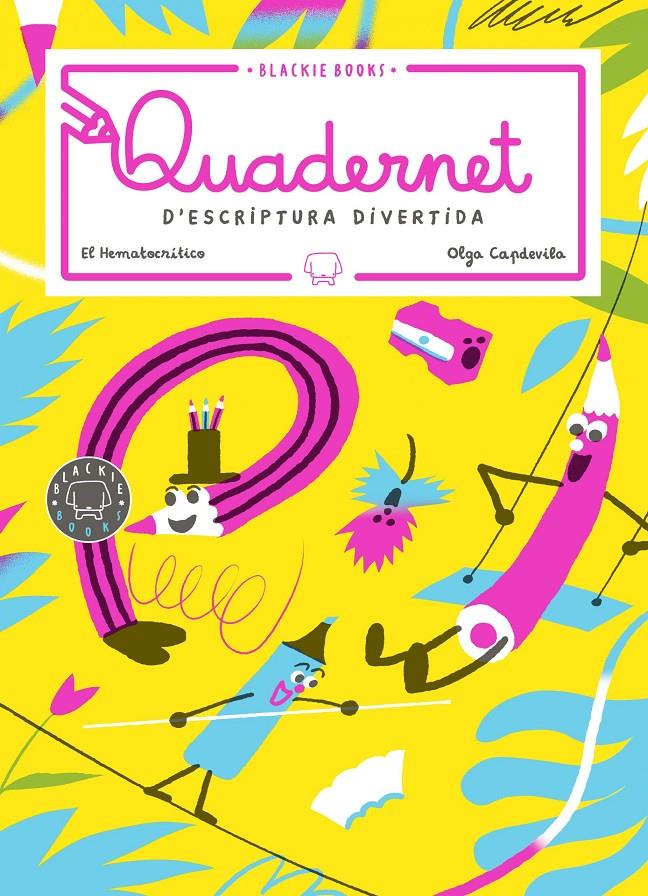 Quadernet d'escriptura divertida. Volum 3 | 9788418187193 | El Hematocrítico | Llibreria Sendak