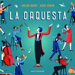 La orquesta | 9788467939873 | Avalon Nuovo, David Doran | Llibreria Sendak