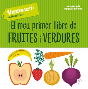 El meu primer llibre de fruites i verdures | 9788468261768 | Ch. Piroddi | Llibreria Sendak