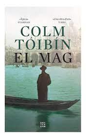 El mag | 9788417918675 | TOIBIN, COLM | Llibreria Sendak