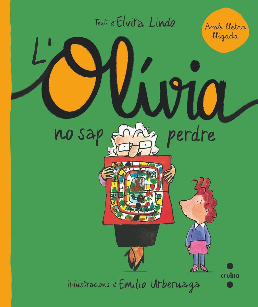 L'Olivia no sap perdre | 9788466150873 | Lindo, Elvira | Librería Sendak