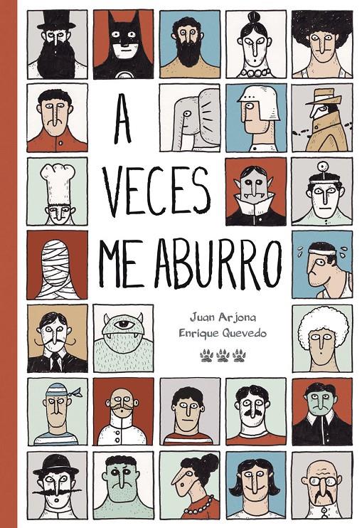 A veces me aburro | 9788494730412 | Arjona Vázquez, Juan/Quevedo Aragón, Enrique | Librería Sendak