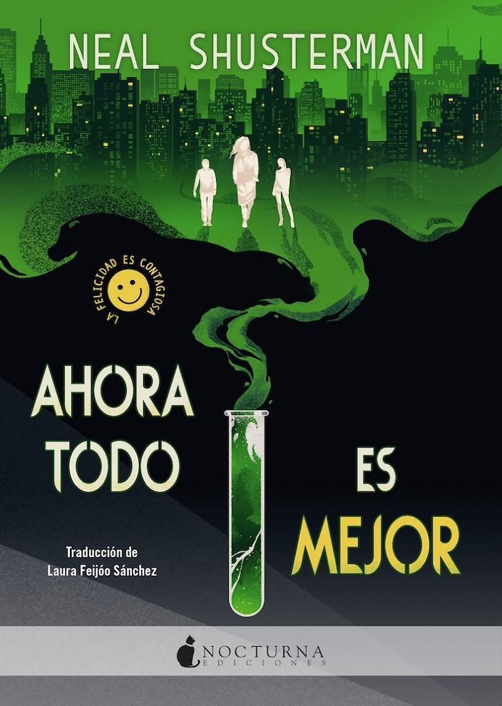 Ahora todo es mejor | 9791387690182 | Shusterman, Neal | Llibreria Sendak