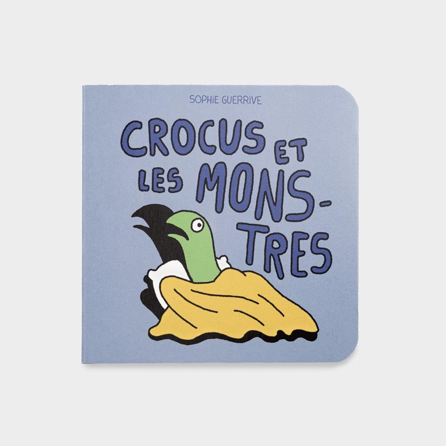 Crocus et les monstres | 9782383870883 | Guerrive, Sophie | Llibreria Sendak