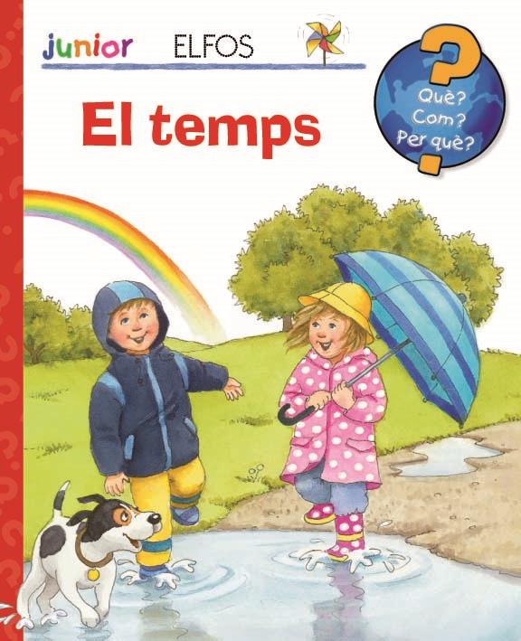 Enciclopèdia Junior. Quin temps fa avui? | 9788484233961 | VV.AA | Librería Sendak