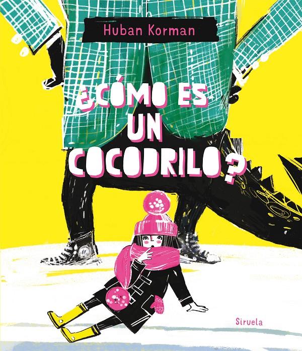 ¿Cómo es un cocodrilo? | 9791387688967 | Korman, Huban | Librería Sendak