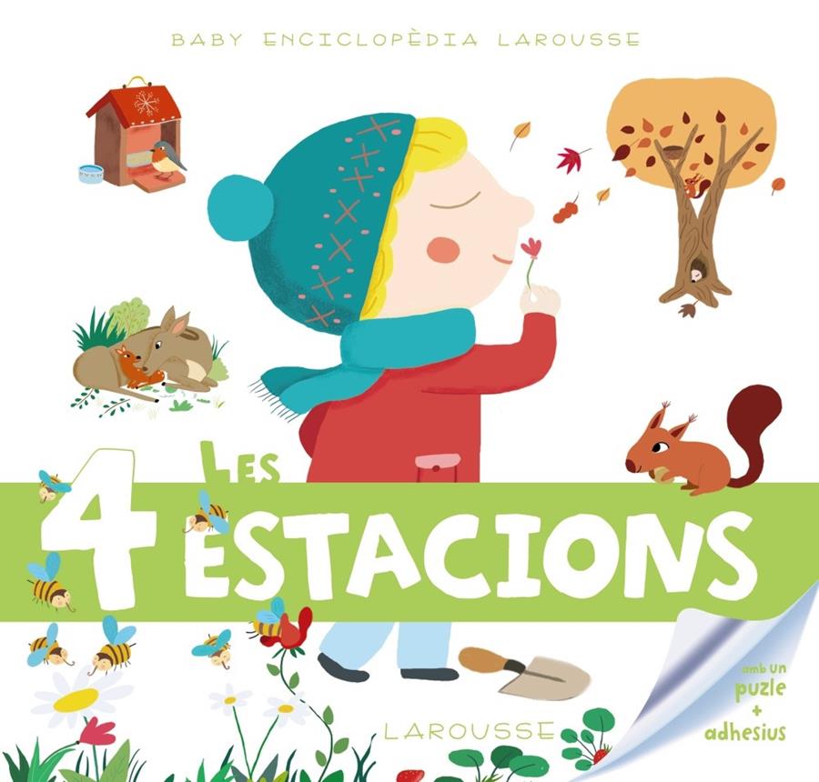 Baby enciclopèdia. Les 4 estacions | 9788415785996 | Larousse Editorial | Librería Sendak