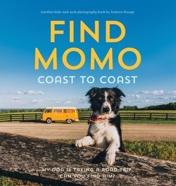 Find Momo Coast to Coast | 9781594747625 | Knapp, Andrew | Llibreria Sendak