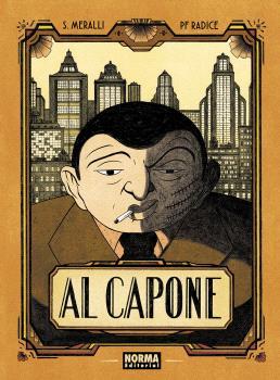 Al Capone | 9788467966626 | MERALLI, SWANN/RADICE, PF | Llibreria Sendak