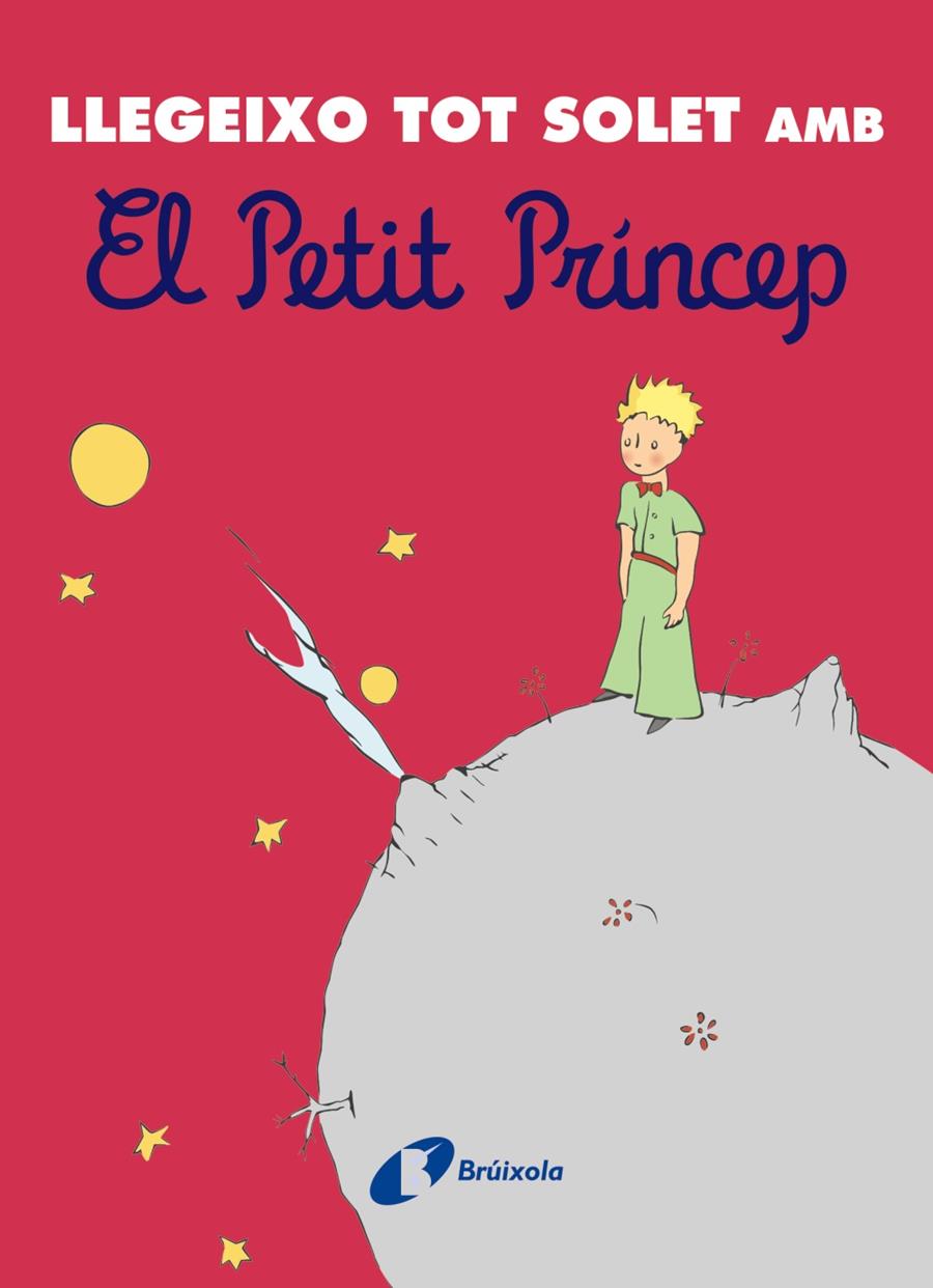 Llegeixo tot solet amb El Petit Príncep | 9788413492742 | de Saint-Exupéry, Antoine | Librería Sendak