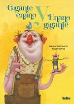 Gigante enano y enano gigante | 9788418821813 | Werner Holzwarth | Llibreria Sendak