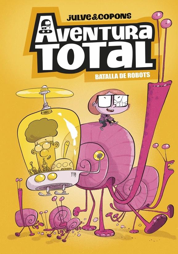 Aventura Total 5 - Batalla de robots (edició en català) | 9788448872816 | Copons, Jaume | Llibreria Sendak