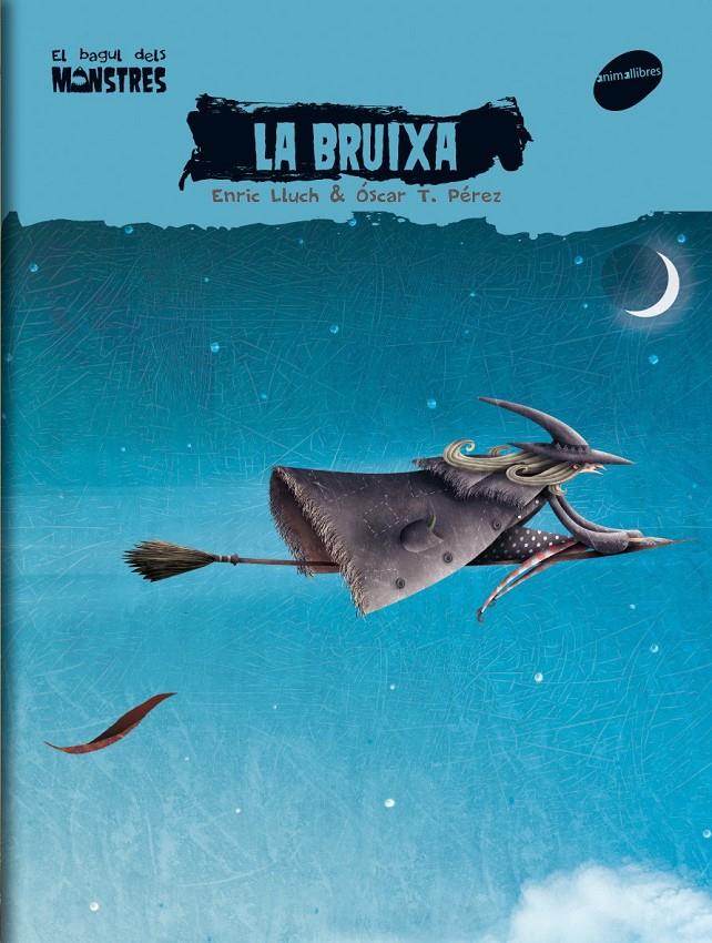 La bruixa | 9788496726727 | Lluch Girbés, Enric | Llibreria Sendak