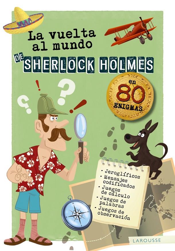 La vuelta al mundo de Sherlock Holmes | 9788417720162 | Larousse Editorial | Llibreria Sendak